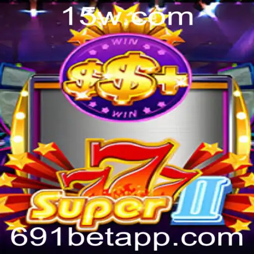 Descubra o Fascinante Mundo do Jogo Super777II: Uma Nova Sensação no Universo 691bet