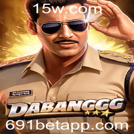 Desvendando o DABANGGG: Um Mergulho no Mundo do Jogo e sua Conexão com 691bet